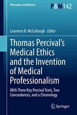 Abbildung von Mccullough | Thomas Percival's Medical Ethics and the Invention of Medical Professionalism | 1. Auflage | 2022 | beck-shop.de