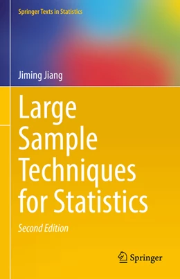 Abbildung von Jiang | Large Sample Techniques for Statistics | 2. Auflage | 2022 | beck-shop.de