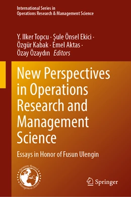 Abbildung von Topcu / Önsel Ekici | New Perspectives in Operations Research and Management Science | 1. Auflage | 2022 | beck-shop.de