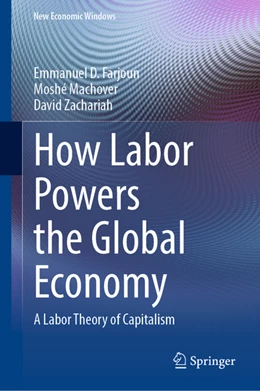 Abbildung von Farjoun / Machover | How Labor Powers the Global Economy | 1. Auflage | 2022 | beck-shop.de