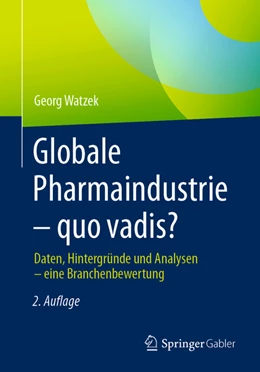 Abbildung von Watzek | Globale Pharmaindustrie - quo vadis? | 2. Auflage | 2022 | beck-shop.de