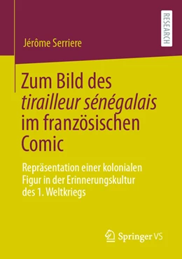 Abbildung von Serriere | Zum Bild des tirailleur sénégalais im französischen Comic | 1. Auflage | 2022 | beck-shop.de