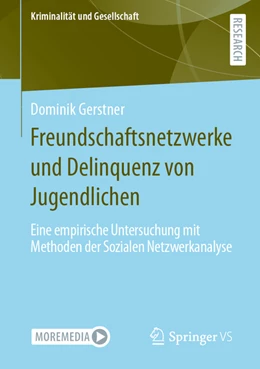 Abbildung von Gerstner | Freundschaftsnetzwerke und Delinquenz von Jugendlichen | 1. Auflage | 2022 | beck-shop.de