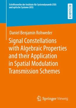 Abbildung von Rohweder | Signal Constellations with Algebraic Properties and their Application in Spatial Modulation Transmission Schemes | 1. Auflage | 2022 | beck-shop.de