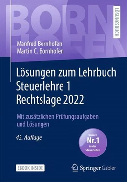 Abbildung von Bornhofen | Lösungen zum Lehrbuch Steuerlehre 1 Rechtslage 2022 | 43. Auflage | 2022 | beck-shop.de