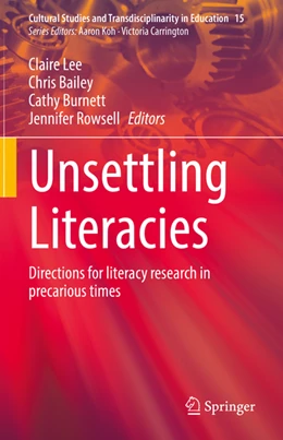 Abbildung von Lee / Bailey | Unsettling Literacies | 1. Auflage | 2022 | beck-shop.de