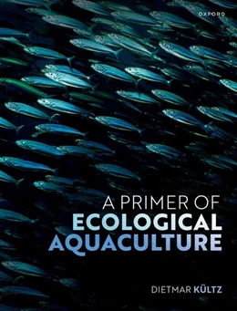 Abbildung von Kültz | A Primer of Ecological Aquaculture | 1. Auflage | 2022 | beck-shop.de