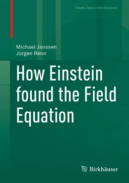 Abbildung von Janssen / Renn | How Einstein Found His Field Equations | 1. Auflage | 2022 | beck-shop.de