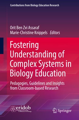 Abbildung von Ben Zvi Assaraf / Knippels | Fostering Understanding of Complex Systems in Biology Education | 1. Auflage | 2022 | beck-shop.de