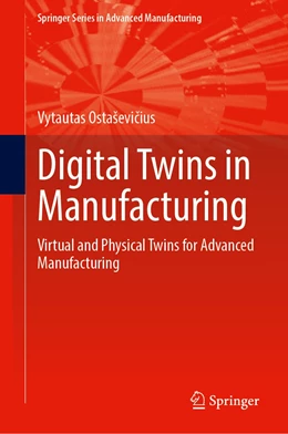 Abbildung von Ostaševicius | Digital Twins in Manufacturing | 1. Auflage | 2022 | beck-shop.de