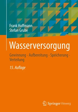 Abbildung von Hoffmann / Grube | Wasserversorgung | 15. Auflage | 2022 | beck-shop.de