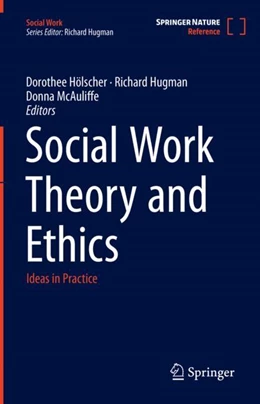 Abbildung von Hölscher / Hugman | Social Work Theory and Ethics | 1. Auflage | 2023 | beck-shop.de