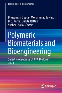 Abbildung von Gupta / Jawaid | Polymeric Biomaterials and Bioengineering | 1. Auflage | 2022 | beck-shop.de