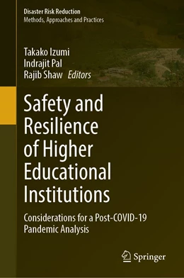 Abbildung von Izumi / Pal | Safety and Resilience of Higher Educational Institutions | 1. Auflage | 2022 | beck-shop.de
