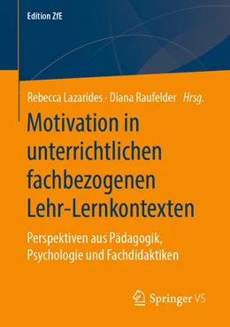 Abbildung von Lazarides / Raufelder | Motivation in unterrichtlichen fachbezogenen Lehr-Lernkontexten | 1. Auflage | 2022 | beck-shop.de