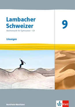 Abbildung von Lambacher Schweizer Mathematik 9 - G9. Lösungen Klasse 9. Ausgabe Nordrhein-Westfalen | 1. Auflage | 2022 | beck-shop.de