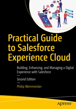 Abbildung von Weinmeister | Practical Guide to Salesforce Experience Cloud | 2. Auflage | 2022 | beck-shop.de