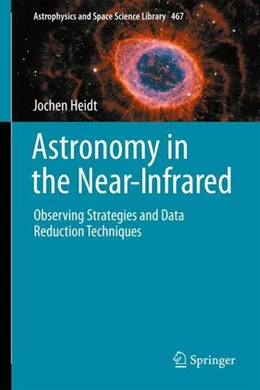 Abbildung von Heidt | Astronomy in the Near-Infrared - Observing Strategies and Data Reduction Techniques | 1. Auflage | 2022 | beck-shop.de
