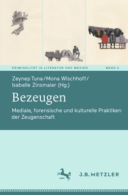 Abbildung von Tuna / Wischhoff | Bezeugen | 1. Auflage | 2022 | beck-shop.de