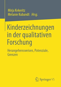 Abbildung von Kekeritz / Kubandt | Kinderzeichnungen in der qualitativen Forschung | 1. Auflage | 2022 | beck-shop.de
