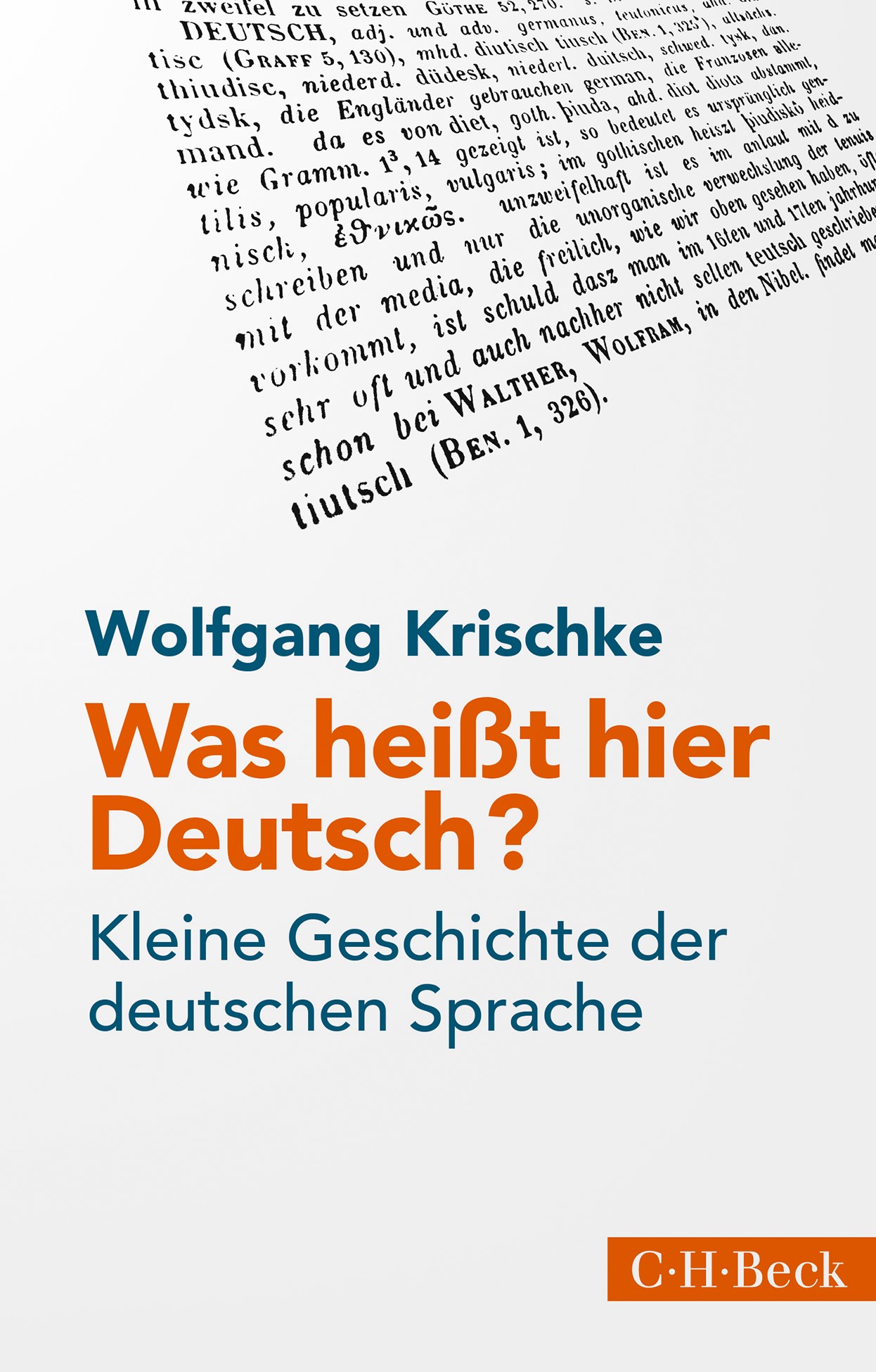 Cover: Krischke, Wolfgang, Was heißt hier Deutsch?
