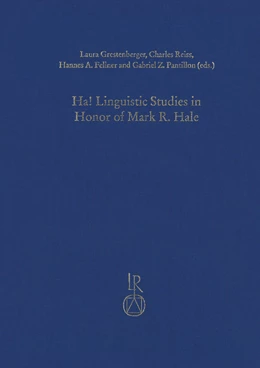 Abbildung von Grestenberger / Reiss | Ha! Linguistic Studies in Honor of Mark R. Hale | 1. Auflage | 2022 | beck-shop.de