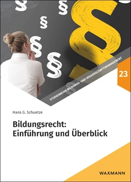 Abbildung von Schuetze | Bildungsrecht: Einführung und Überblick | 1. Auflage | 2022 | 23 | beck-shop.de