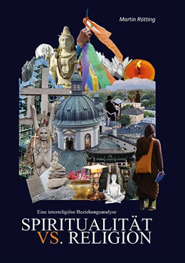 Abbildung von Rötting | Spiritualität vs. Religion | 1. Auflage | 2021 | beck-shop.de