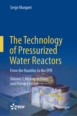 Abbildung von Marguet | The Technology of Pressurized Water Reactors | 1. Auflage | 2022 | beck-shop.de