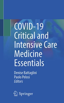 Abbildung von Battaglini / Pelosi | COVID-19 Critical and Intensive Care Medicine Essentials | 1. Auflage | 2022 | beck-shop.de
