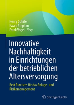 Abbildung von Schäfer / Stephan | Innovative Nachhaltigkeit in Einrichtungen der betrieblichen Altersversorgung | 1. Auflage | 2022 | beck-shop.de
