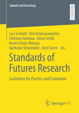 Abbildung von Gerhold / Holtmannspötter | Standards of Futures Research | 1. Auflage | 2022 | beck-shop.de
