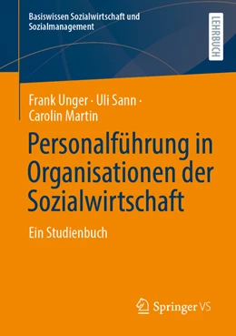 Abbildung von Unger / Sann | Personalführung in Organisationen der Sozialwirtschaft | 1. Auflage | 2022 | beck-shop.de