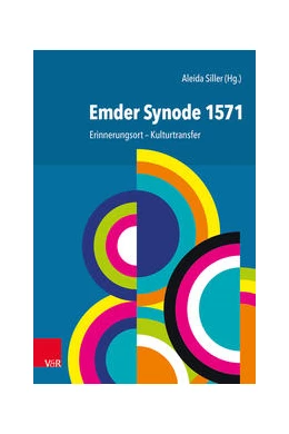 Abbildung von Siller | Emder Synode 1571 | 1. Auflage | 2022 | beck-shop.de