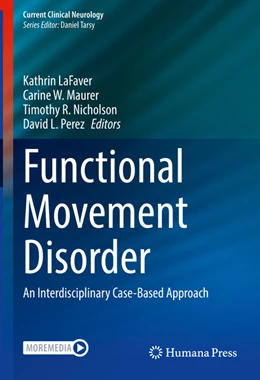 Abbildung von Lafaver / Maurer | Functional Movement Disorder | 1. Auflage | 2022 | beck-shop.de
