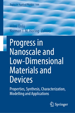 Abbildung von Ünlü / Horing | Progress in Nanoscale and Low-Dimensional Materials and Devices | 1. Auflage | 2022 | beck-shop.de
