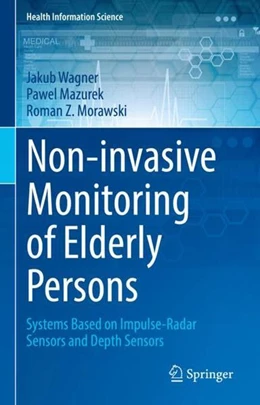 Abbildung von Wagner / Mazurek | Non-invasive Monitoring of Elderly Persons | 1. Auflage | 2022 | beck-shop.de