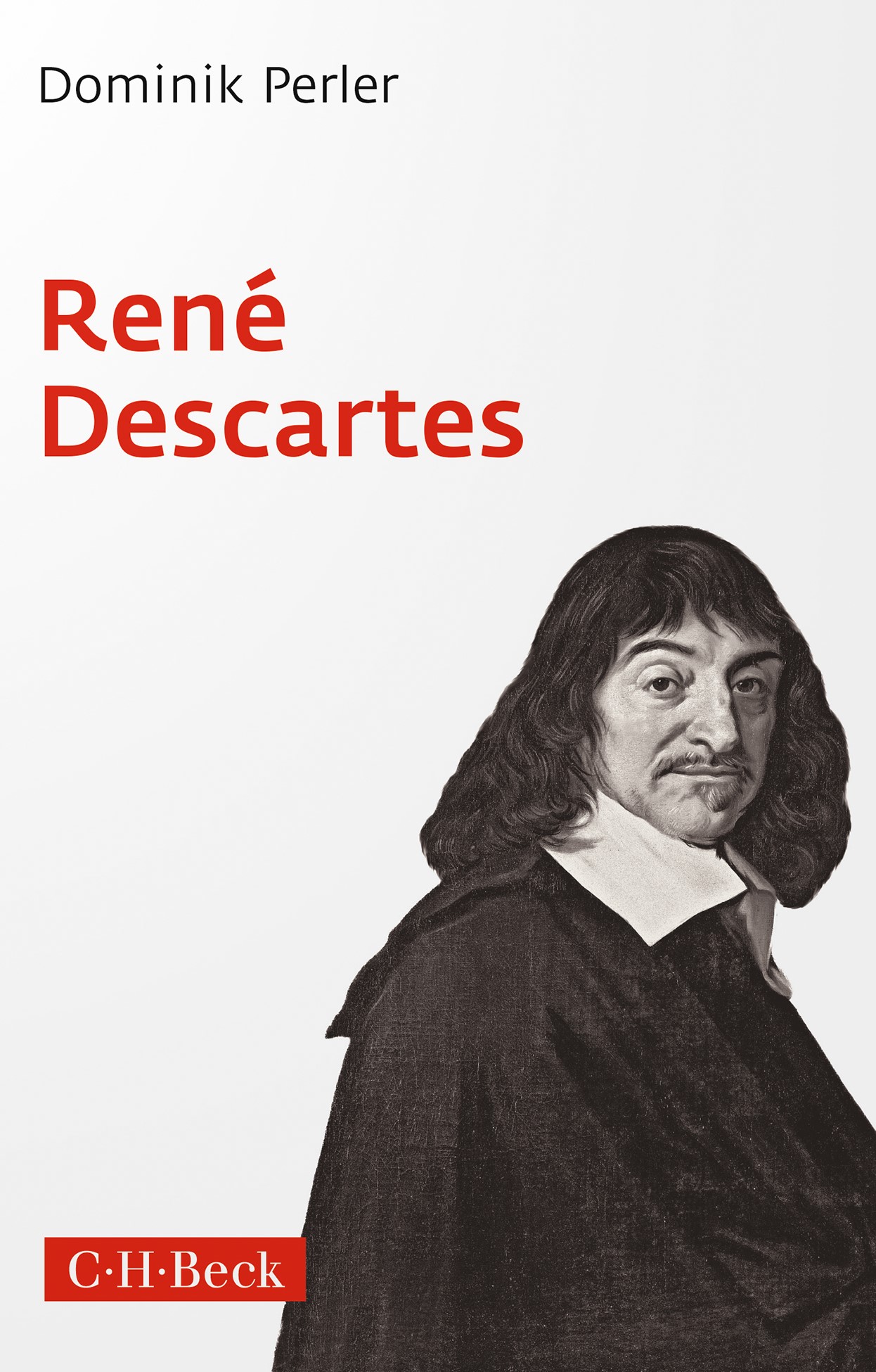 Cover: Perler, Dominik, René Descartes