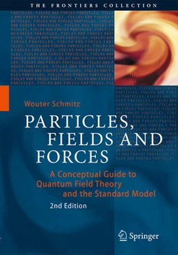 Abbildung von Schmitz | Particles, Fields and Forces | 2. Auflage | 2022 | beck-shop.de