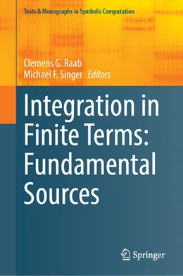 Abbildung von Raab / Singer | Integration in Finite Terms: Fundamental Sources | 1. Auflage | 2022 | beck-shop.de