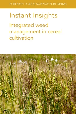 Abbildung von Widderick / Harker | Instant Insights: Integrated weed management in cereal cultivation | 1. Auflage | 2022 | 55 | beck-shop.de