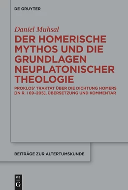Abbildung von Muhsal | Der Homerische Mythos und die Grundlagen neuplatonischer Theologie | 1. Auflage | 2022 | beck-shop.de