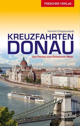 Abbildung von Dreppenstedt | Reiseführer Kreuzfahrten Donau | 7. Auflage | 2022 | beck-shop.de