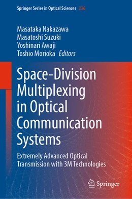 Abbildung von Nakazawa / Suzuki | Space-Division Multiplexing in Optical Communication Systems | 1. Auflage | 2022 | beck-shop.de