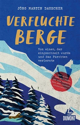 Abbildung von Dauscher | Verfluchte Berge | 1. Auflage | 2021 | beck-shop.de