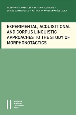 Abbildung von Dressler / Calderone | Experimental, Acquisitional and Corpuslinguistic Approaches to the Study of Morphonotactics | 1. Auflage | 2021 | 32 | beck-shop.de