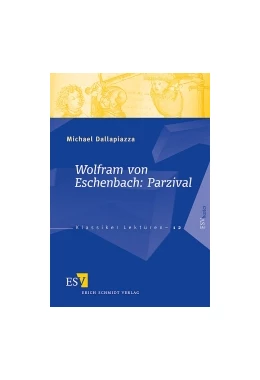 Abbildung von Dallapiazza | Wolfram von Eschenbach: Parzival | 1. Auflage | 2009 | 12 | beck-shop.de