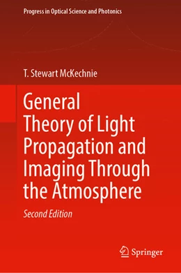 Abbildung von McKechnie | General Theory of Light Propagation and Imaging Through the Atmosphere | 2. Auflage | 2022 | beck-shop.de