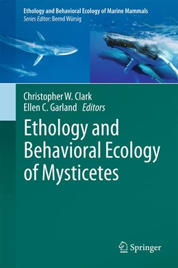 Abbildung von Clark / Garland | Ethology and Behavioral Ecology of Mysticetes | 1. Auflage | 2022 | beck-shop.de