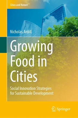 Abbildung von Ardill | Growing Food in Cities | 1. Auflage | 2022 | beck-shop.de